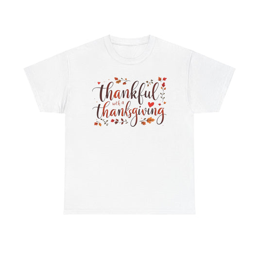 Thankful for Thanksgiving T-Shirt, Grateful Fall Season Tee, Autumn Harvest Shirt, Giving Thanks Apparel, Family Holiday Clothes